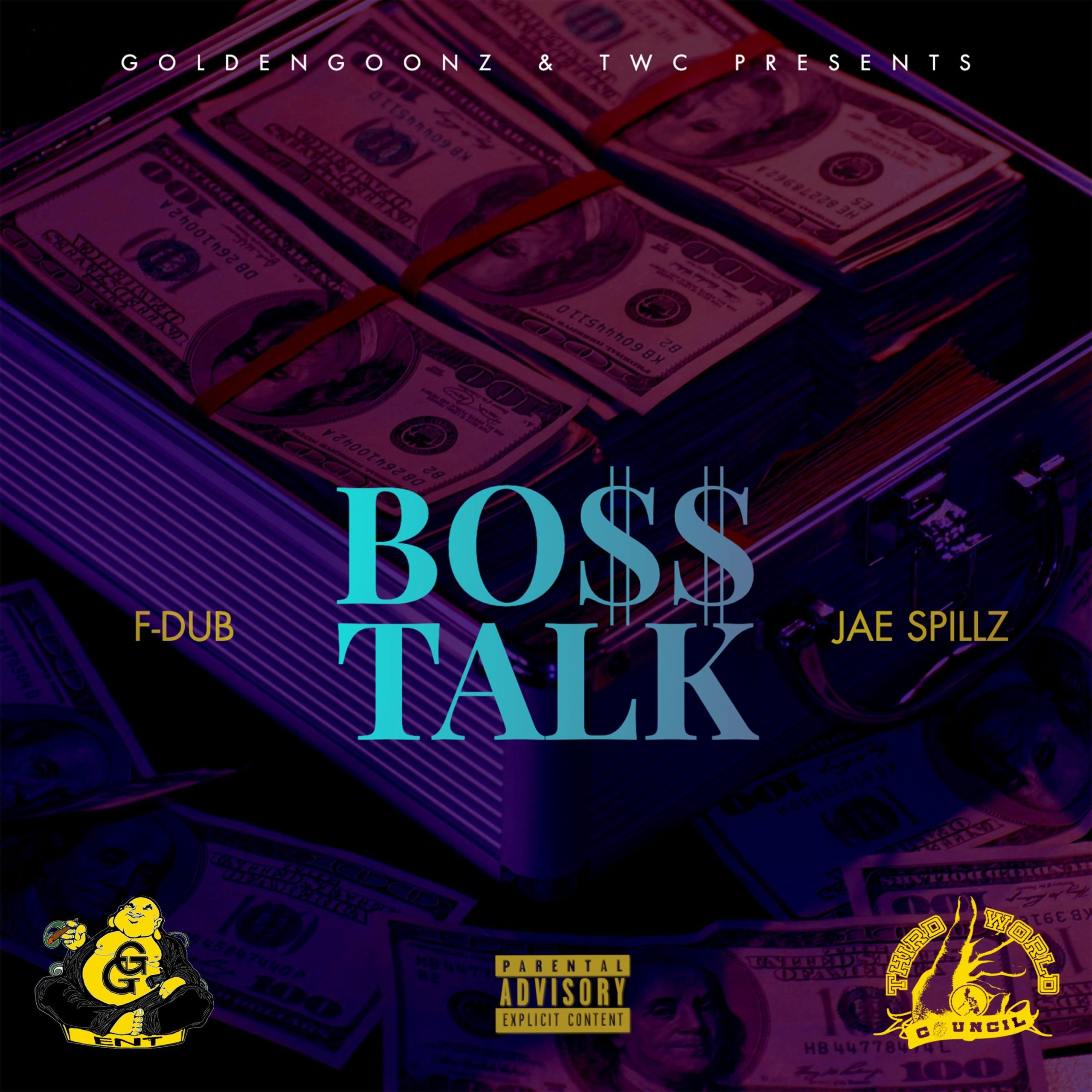 F-Dub & Jae Spillz – Boss Talk – Single Release