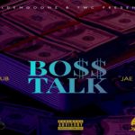 Boss Talk - F-Dub Jae Spillz Single Release