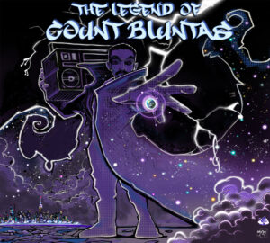 Read more about the article “The Legend of Count Bluntas” Album by Count Bluntas
